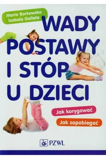 Wady postawy i stóp u dzieci