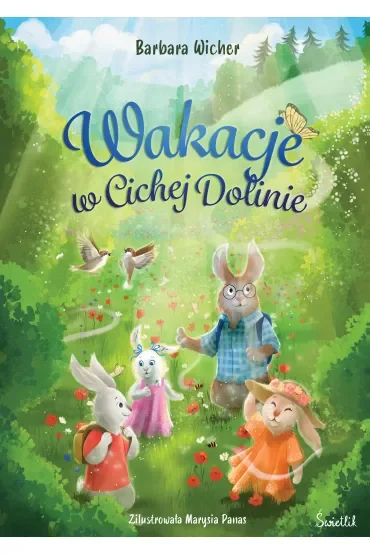 Wakacje w Cichej Dolinie. Cicha Dolina. Tom 2