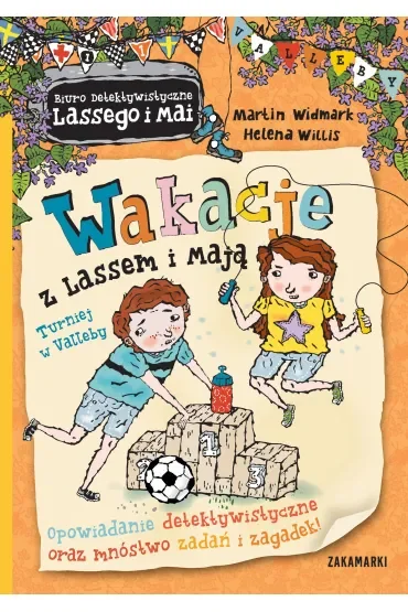 Wakacje z Lassem i Mają. Tom 3. Turniej w Valleby