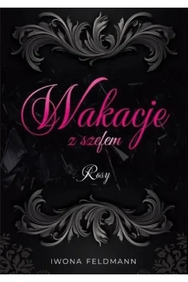 Rosy. Wakacje z szefem