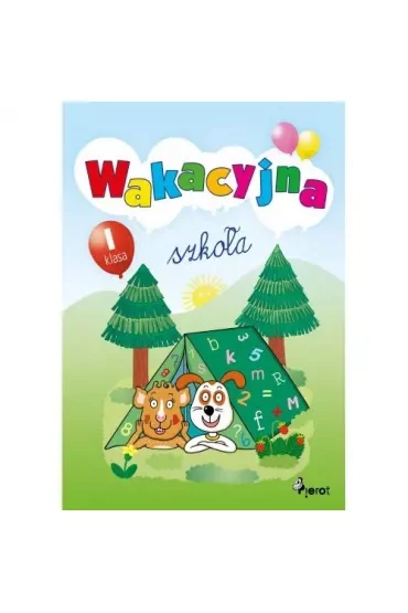 Wakacyjna szkoła klasa I