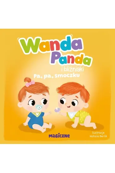 Wanda Panda i bliźniaki. Pa, pa, smoczku!