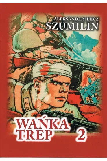 Wańka Trep 2 Dziennik żołnierza