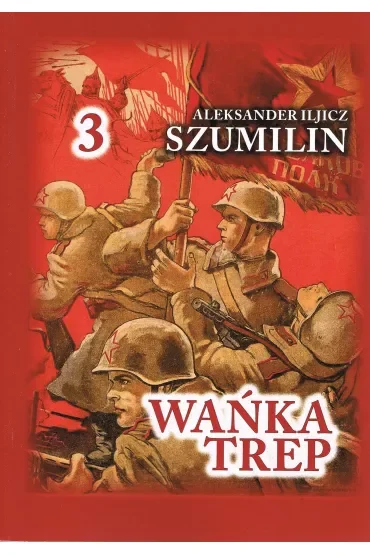 Wańka Trep 3 Dziennik żołnierza