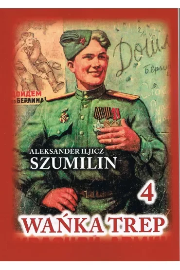 Wańka Trep 4 Dziennik żołnierza