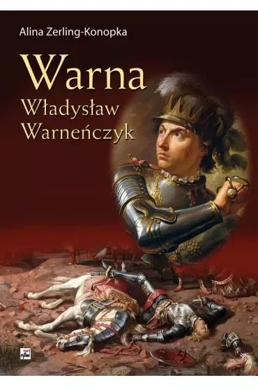 Warna. Władysław Warneńczyk