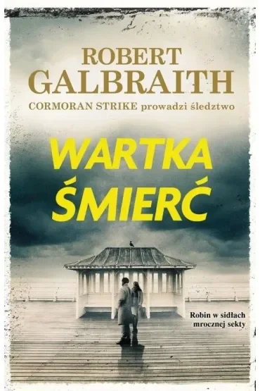 Wartka śmierć. Cormoran Strike. Tom 7