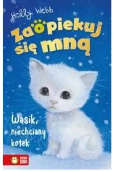 Wąsik, niechciany kotek. Zaopiekuj się mną