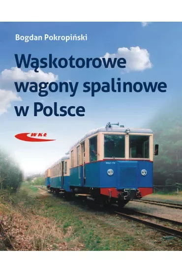 Wąskotorowe wagony spalinowe w Polsce