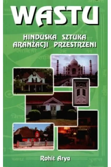 WASTU. Hinduska sztuka aranżacji przestrzeni