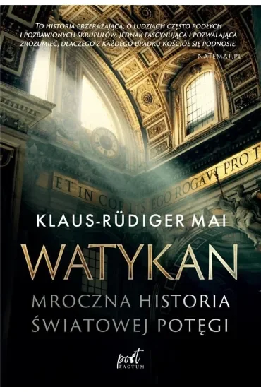 Watykan. Mroczna historia światowej potęgi