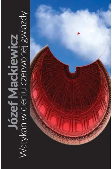 Watykan w cieniu czerwonej gwiazdy