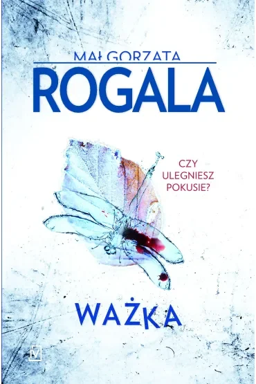 Ważka. Seria Górska i Tomczyk. Tom 3