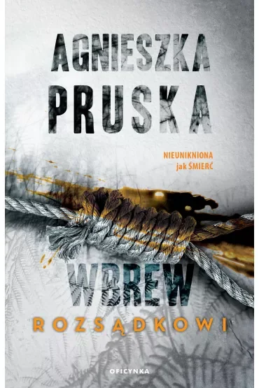 Wbrew rozsądkowi