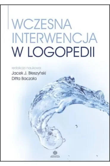 Wczesna interwencja w logopedii