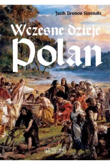 Wczesne dzieje Polan