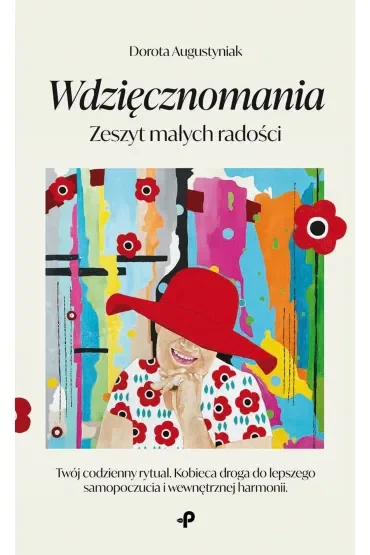 Wdzięcznomania. Zeszyt małych radości