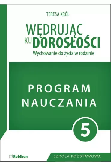 Wędrując ku dorosłości SP 5 program naucz. RUBIKON