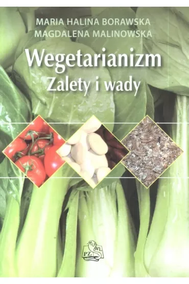 Wegetarianizm. Zalety i wady