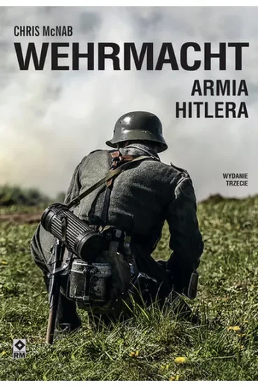 Wehrmacht. Armia Hitlera