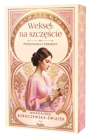 Weksel na szczęście. Seria Pożegnania i powroty. Tom 2 (barwione brzegi)