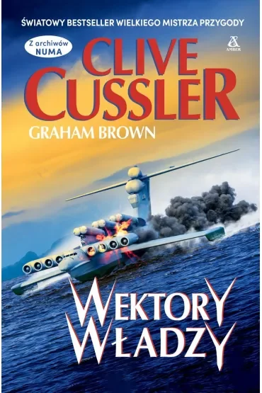 Wektory władzy. Cykl Z archiwów NUMA