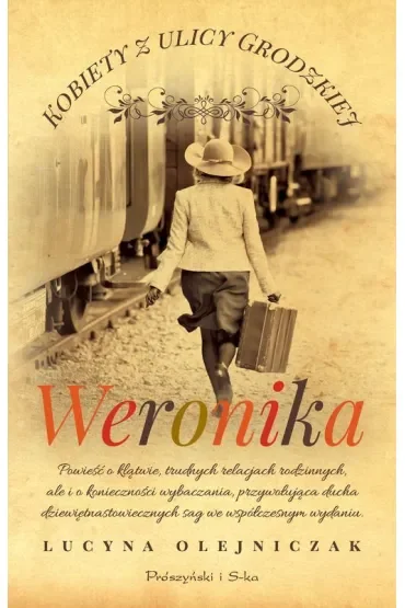 Weronika. Kobiety z ulicy Grodzkiej. Tom 4. Duże Litery