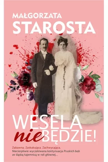 Wesela nie będzie! Pruskie Baby. Tom 2