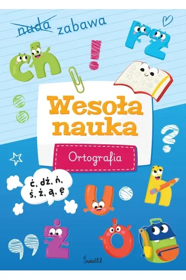 Wesoła nauka. Ortografia