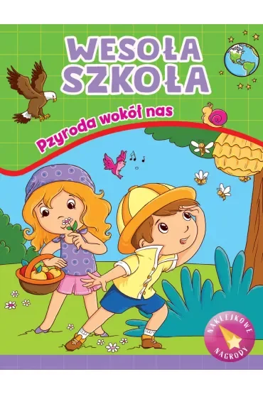 Wesoła szkoła. Przyroda wokół nas