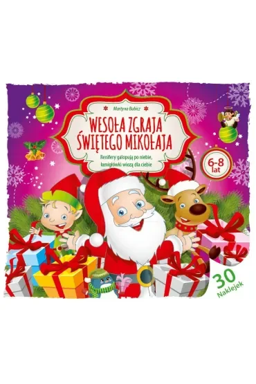 Wesoła zgraja świętego Mikołaja 6-8 lat