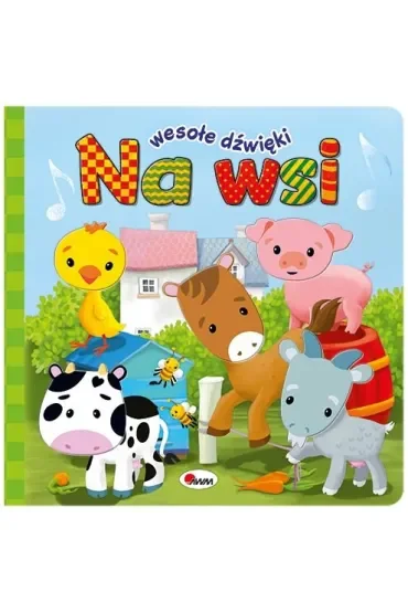 Wesołe dźwięki. Na wsi
