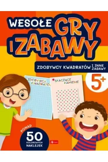 Wesołe gry i zabawy. Zdobywcy kwadratów i inne zabawy