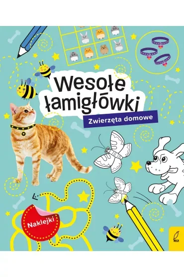 Wesołe łamigłówki z naklejkami. Zwierzęta domowe
