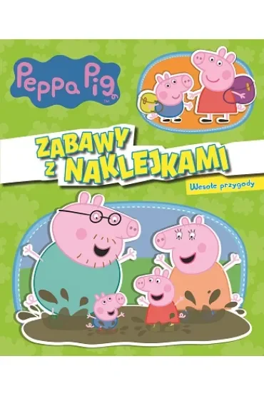 Wesołe przygody Świnka Peppa zabawy z naklejkami