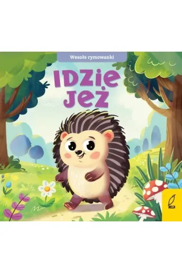 Wesołe rymowanki. Idzie jeż