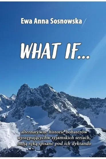 What if...