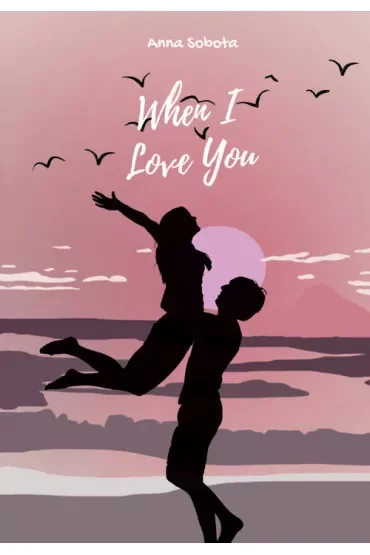When I Love You