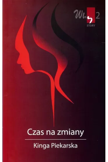 Why story 2. Czas na zmiany