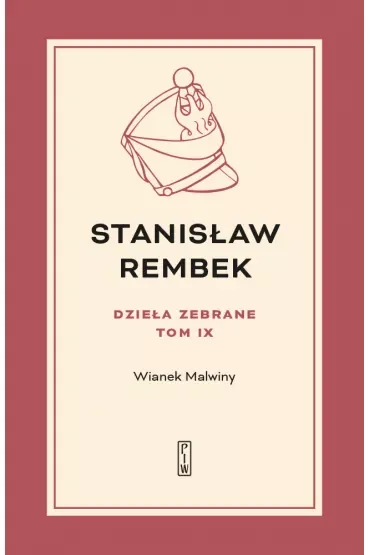 Wianek Malwiny. Dzieła zebrane. Tom 9