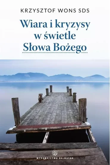 Wiara i kryzysy w świetle Słowa Bożego (pocket)