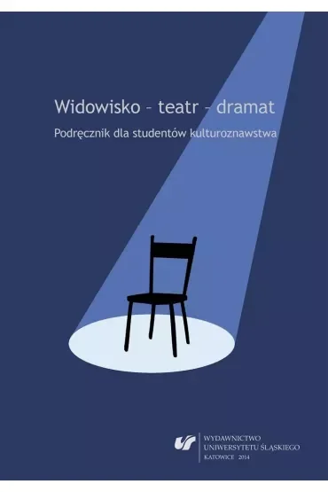 Widowisko - teatr - dramat