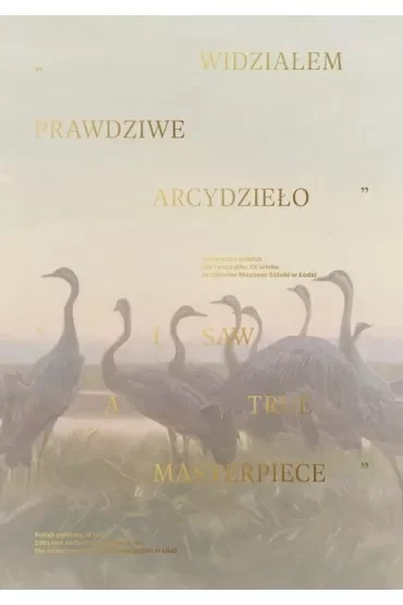 Widziałem prawdziwe arcydzieło