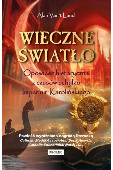 Wieczne światło. Opowieść historyczna z czasów...
