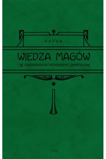 Wiedza magów i jej zastosowanie teoretyczne i praktyczne