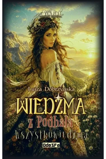Wiedźma z Podhala T.4 Wszystkowiedźma