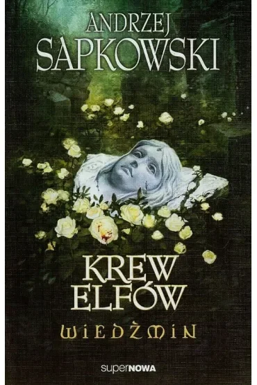 Krew elfów. Wiedźmin. Tom 3