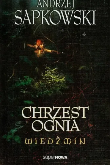 Chrzest ognia. Wiedźmin. Tom 5