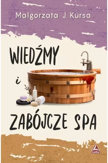 Wiedźmy i zabójcze spa