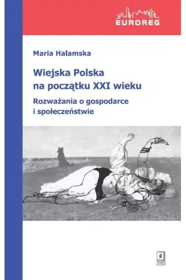 Wiejska Polska na początku XXI wieku